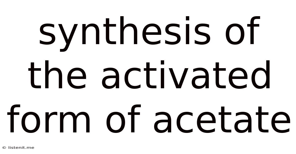 Synthesis Of The Activated Form Of Acetate