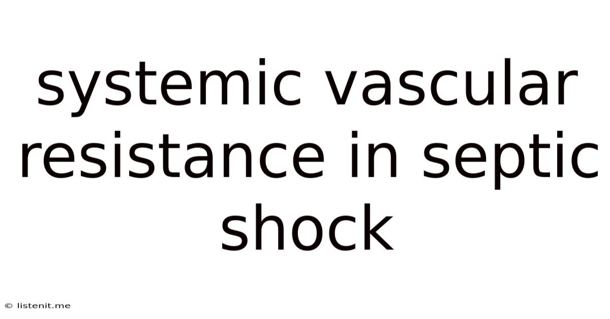 Systemic Vascular Resistance In Septic Shock