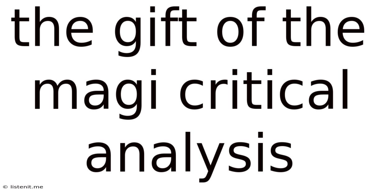 The Gift Of The Magi Critical Analysis