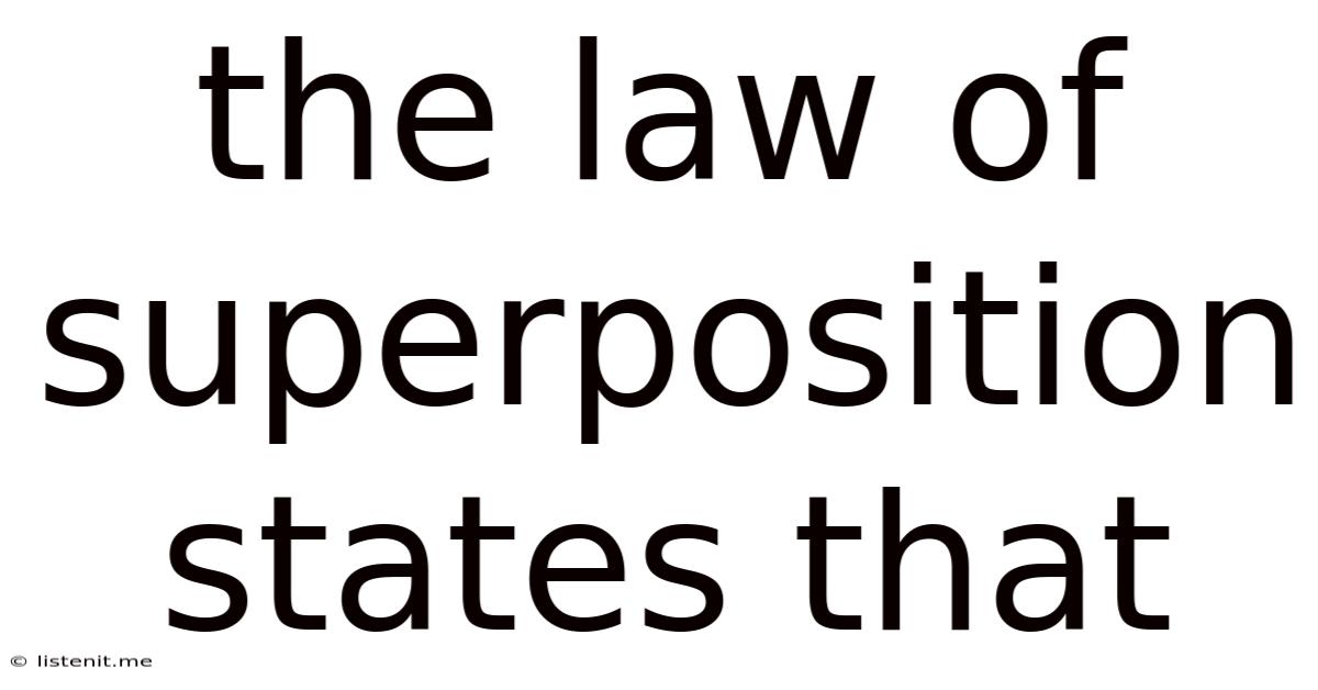 The Law Of Superposition States That