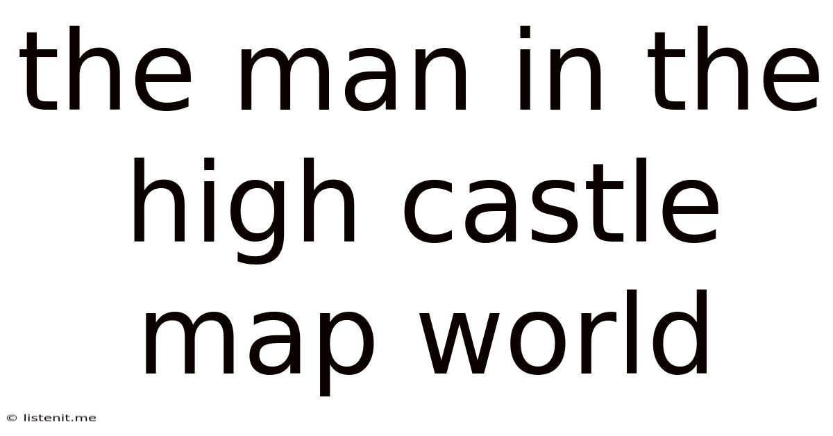 The Man In The High Castle Map World