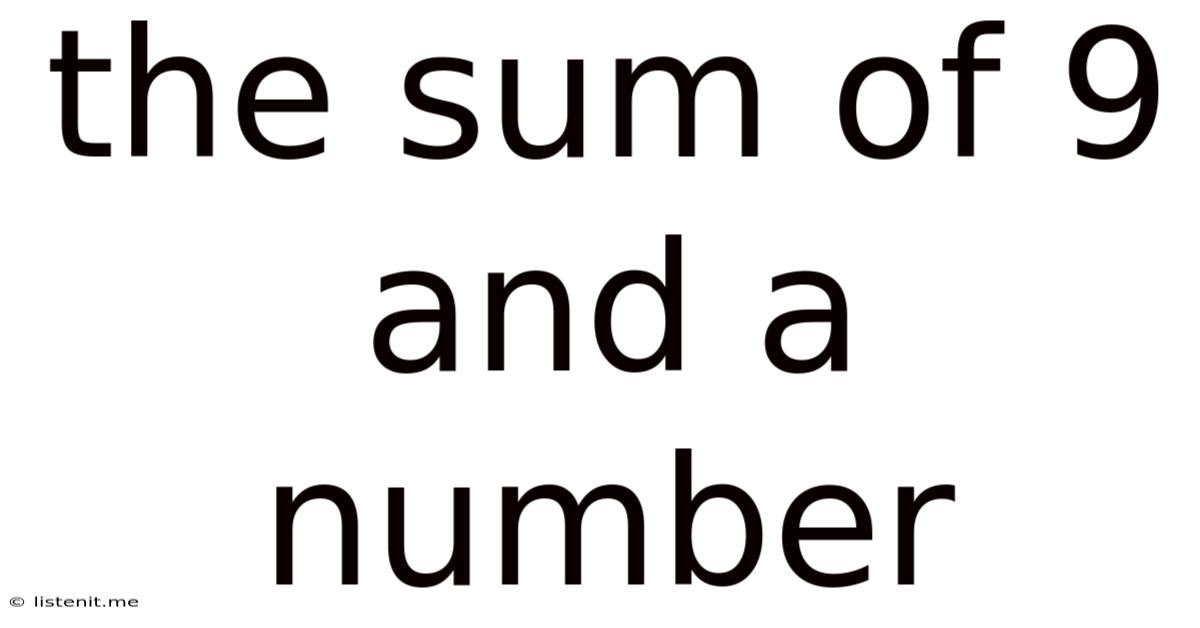 The Sum Of 9 And A Number