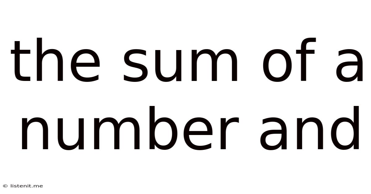 The Sum Of A Number And