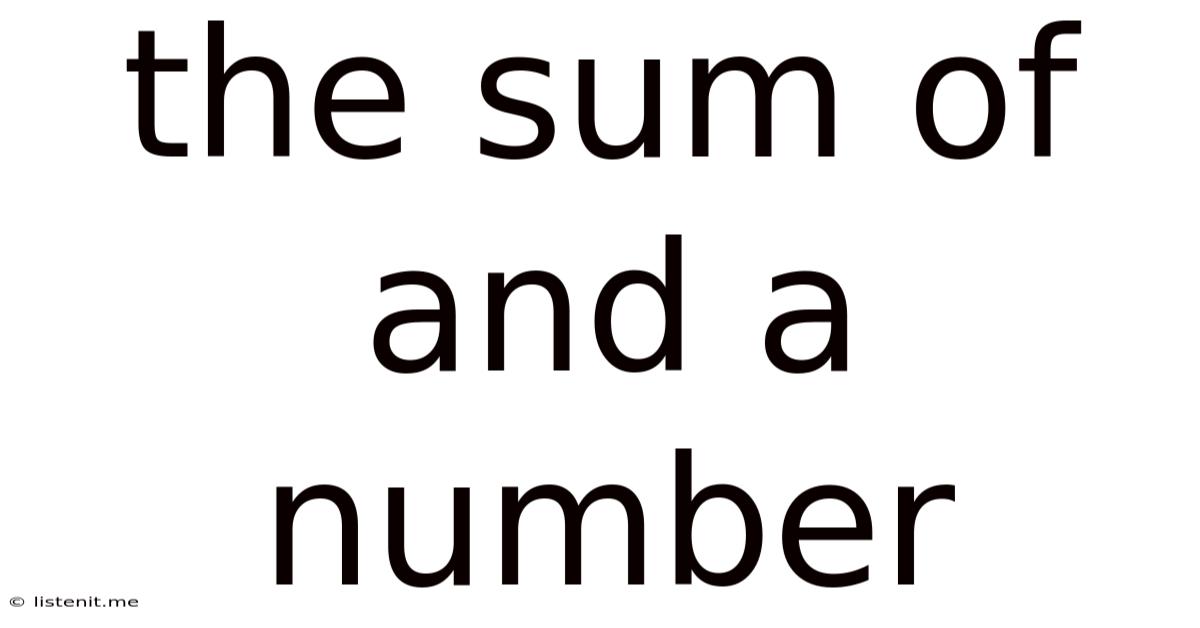 The Sum Of And A Number