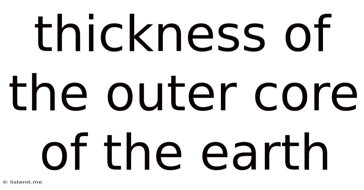 Thickness Of The Outer Core Of The Earth