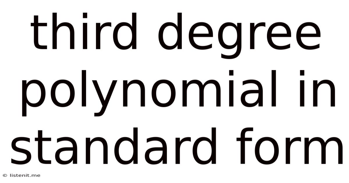 Third Degree Polynomial In Standard Form