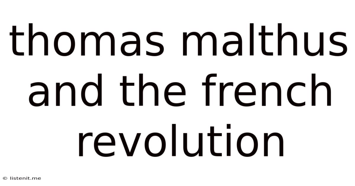 Thomas Malthus And The French Revolution