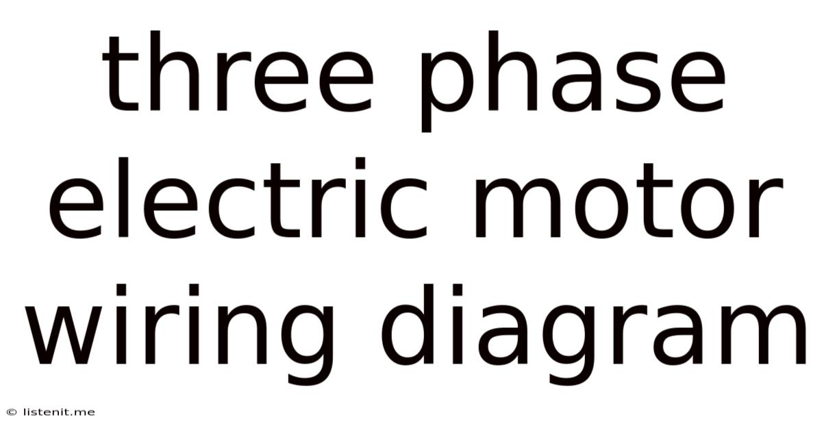 Three Phase Electric Motor Wiring Diagram