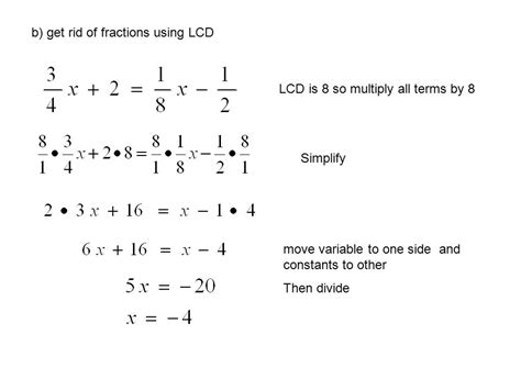 To Get Rid Of A Fraction Multiply By The