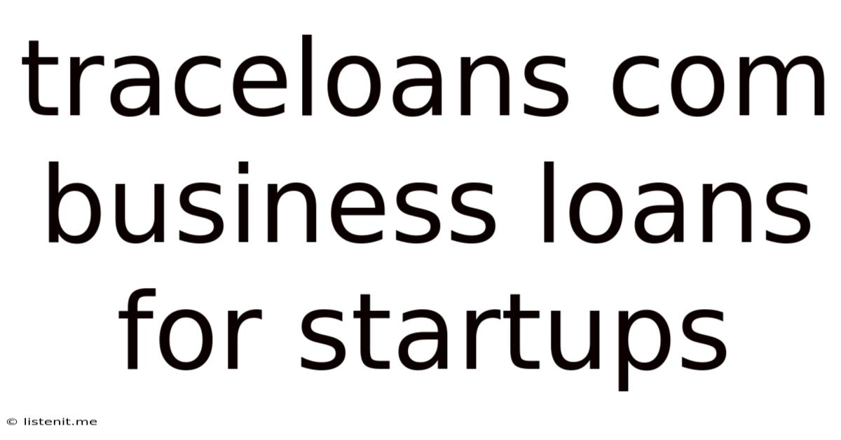 Traceloans Com Business Loans For Startups