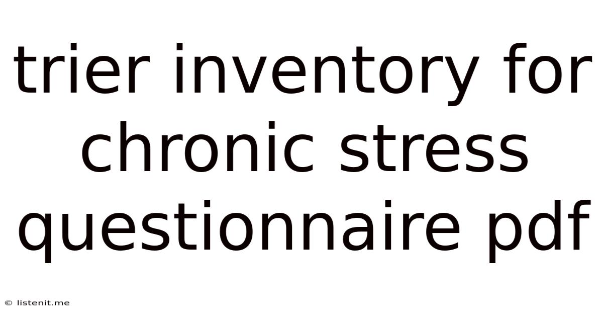 Trier Inventory For Chronic Stress Questionnaire Pdf