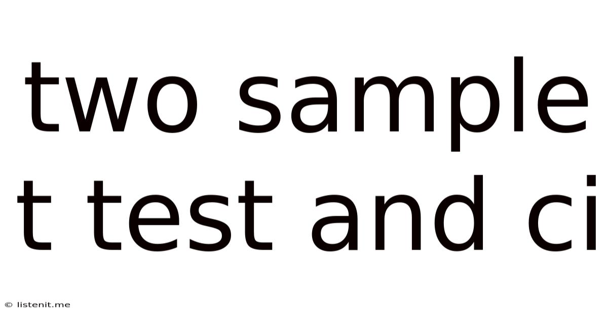 Two Sample T Test And Ci