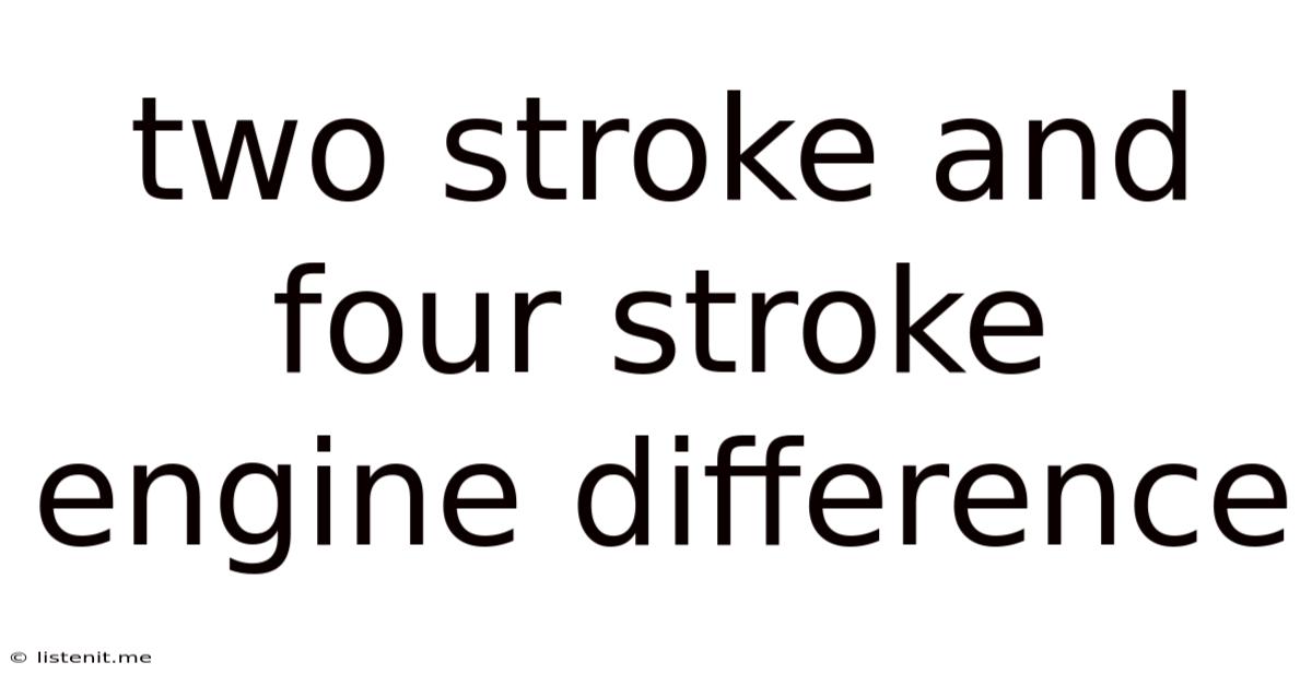 Two Stroke And Four Stroke Engine Difference