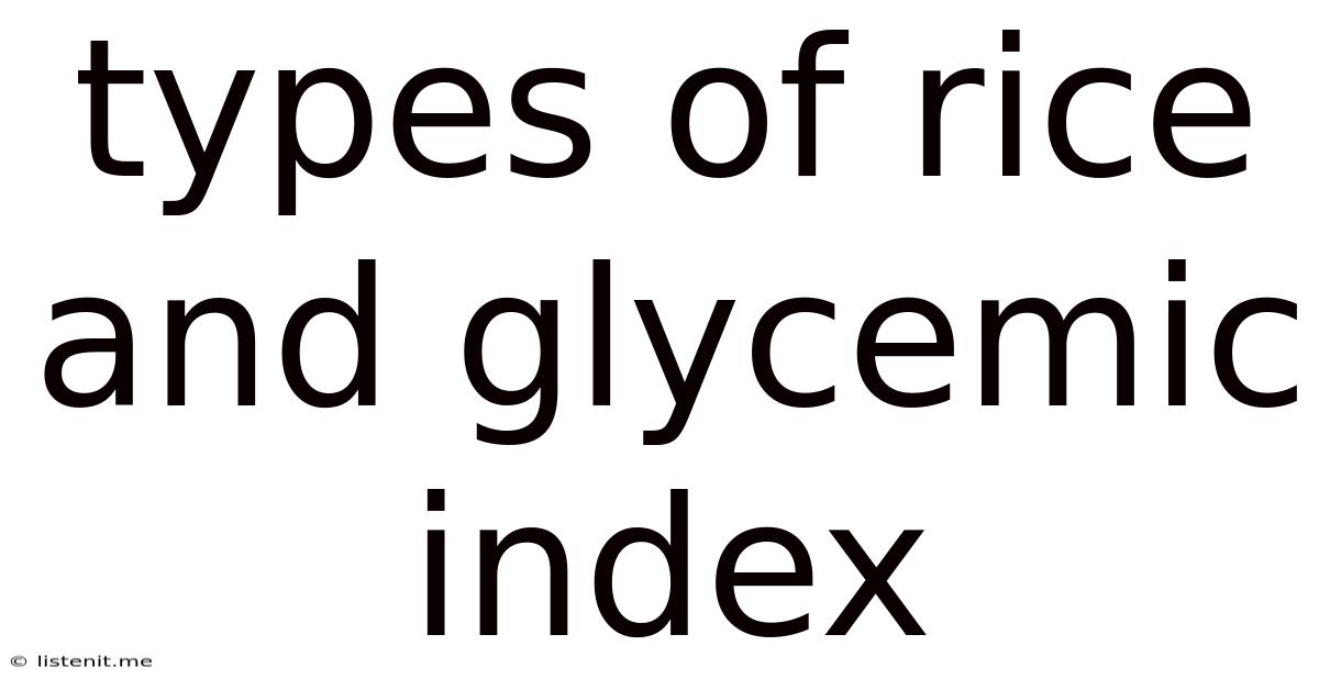 Types Of Rice And Glycemic Index
