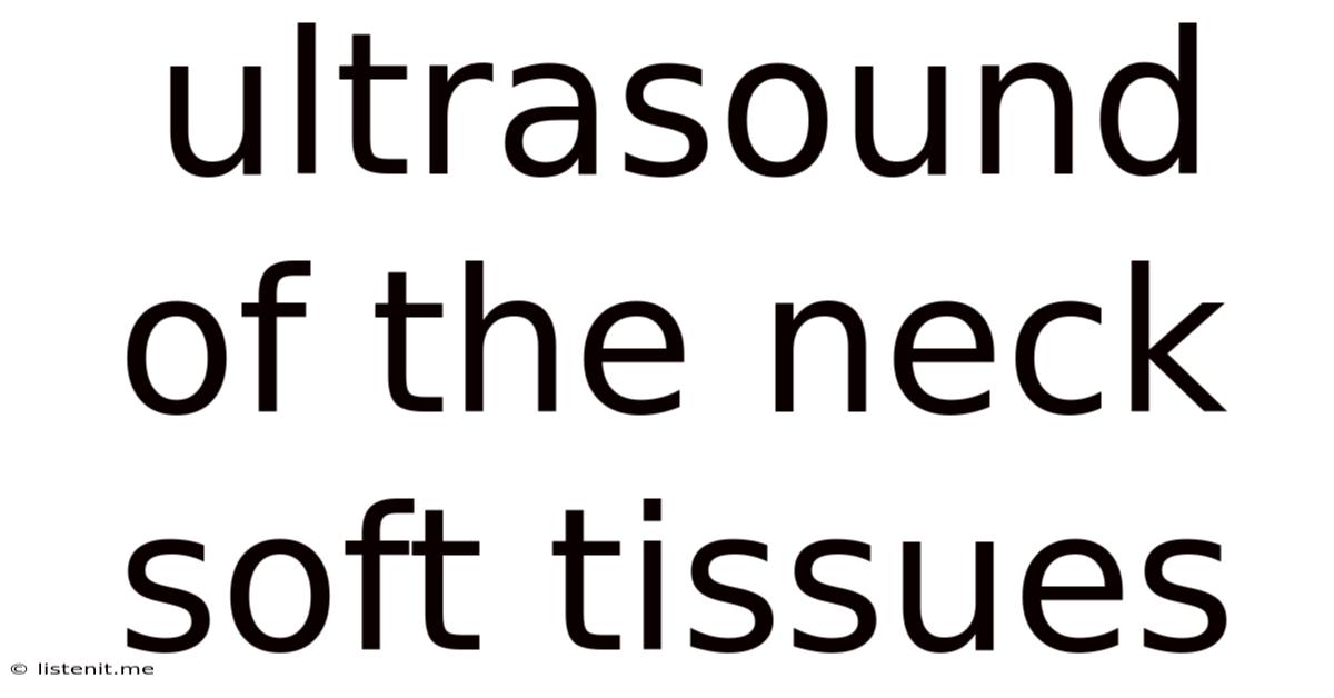 Ultrasound Of The Neck Soft Tissues