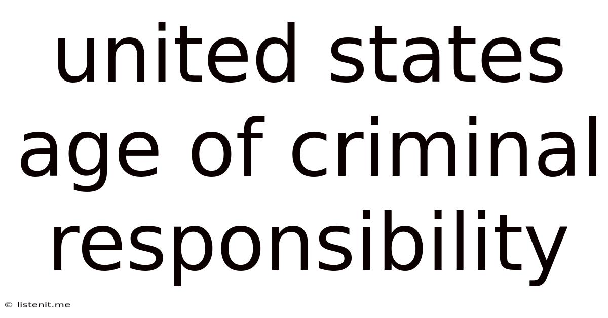 United States Age Of Criminal Responsibility