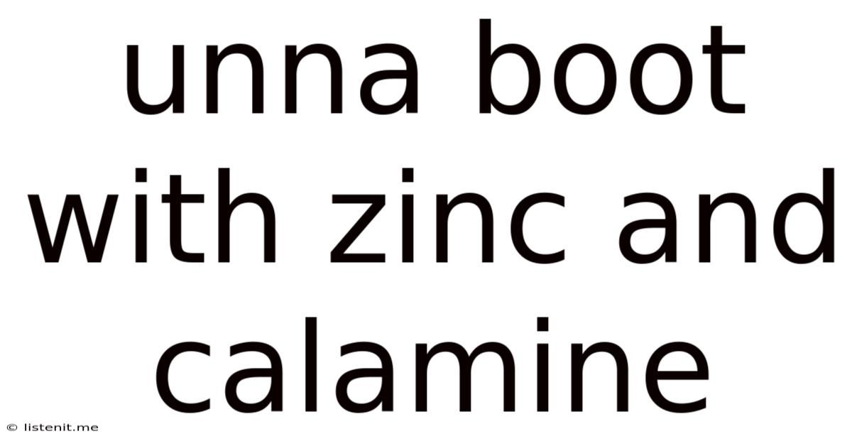 Unna Boot With Zinc And Calamine