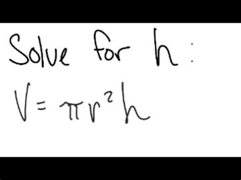 V Pir 2h Solve For H