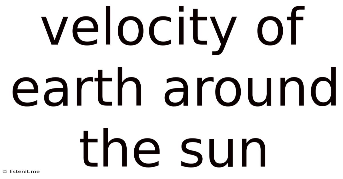 Velocity Of Earth Around The Sun