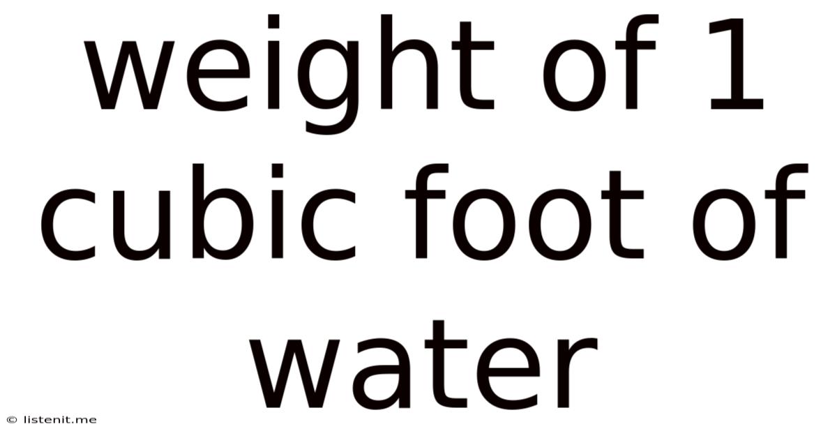 Weight Of 1 Cubic Foot Of Water