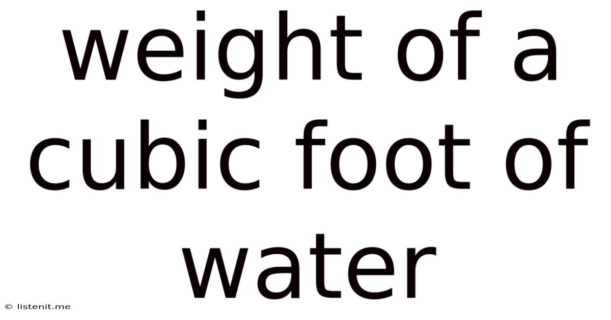 Weight Of A Cubic Foot Of Water