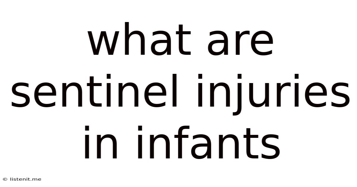 What Are Sentinel Injuries In Infants
