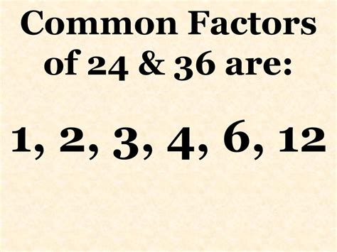 What Are The Common Factors Of 36 And 24