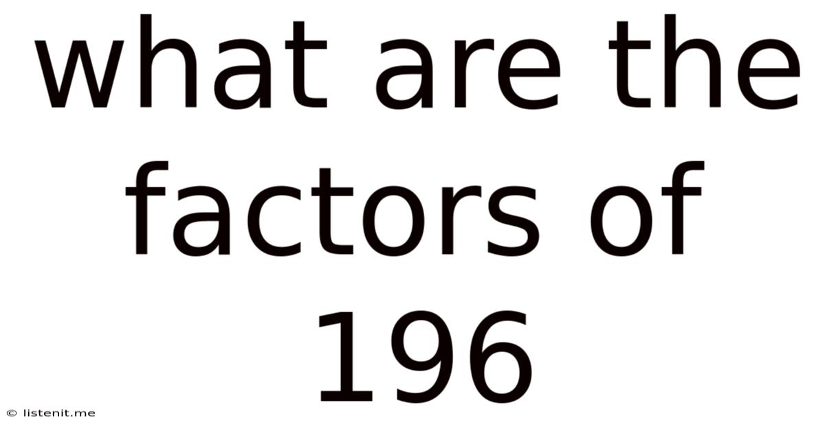 What Are The Factors Of 196