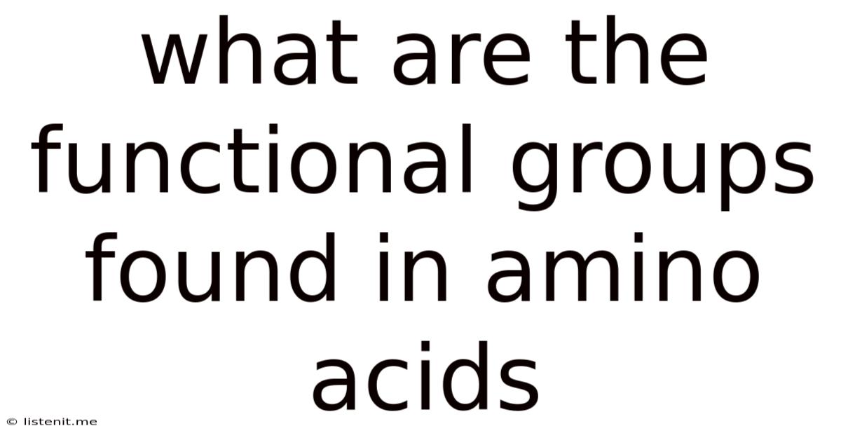 What Are The Functional Groups Found In Amino Acids
