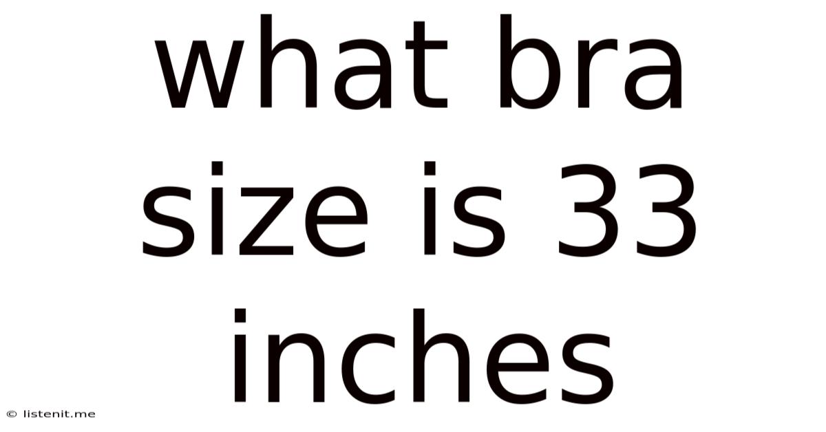 What Bra Size Is 33 Inches