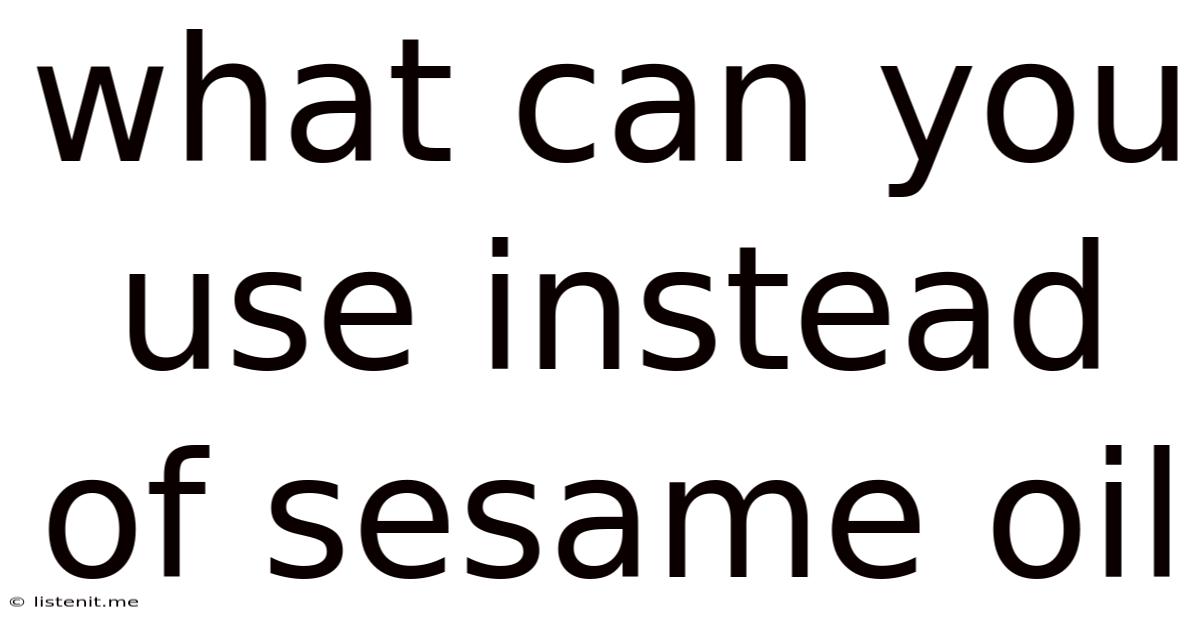 What Can You Use Instead Of Sesame Oil
