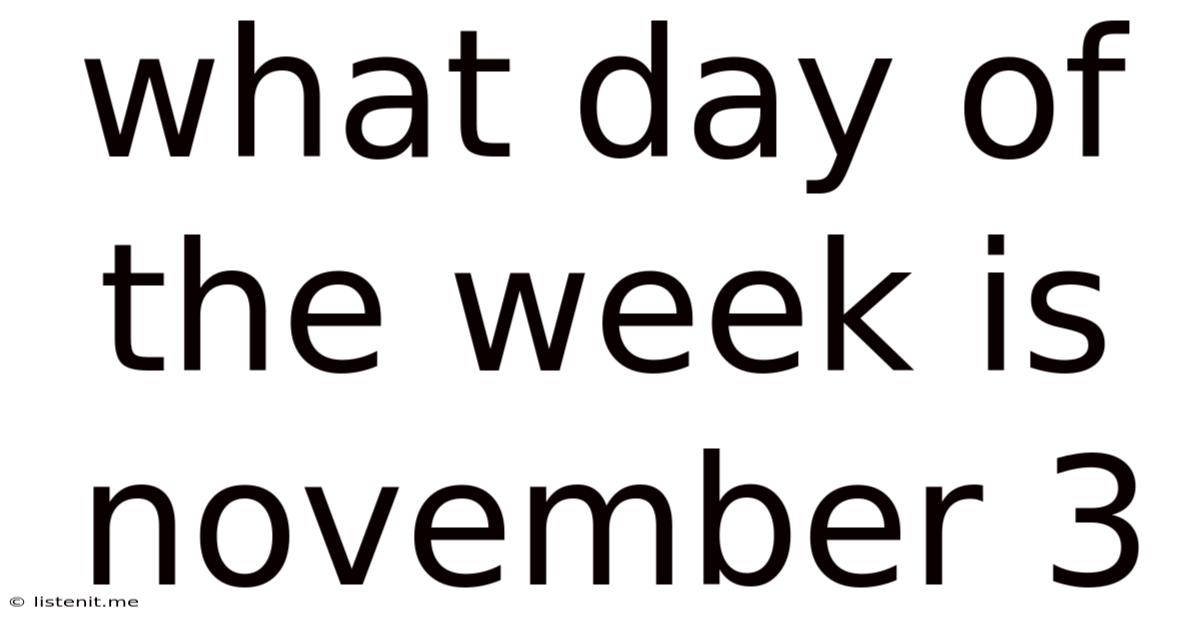 What Day Of The Week Is November 3
