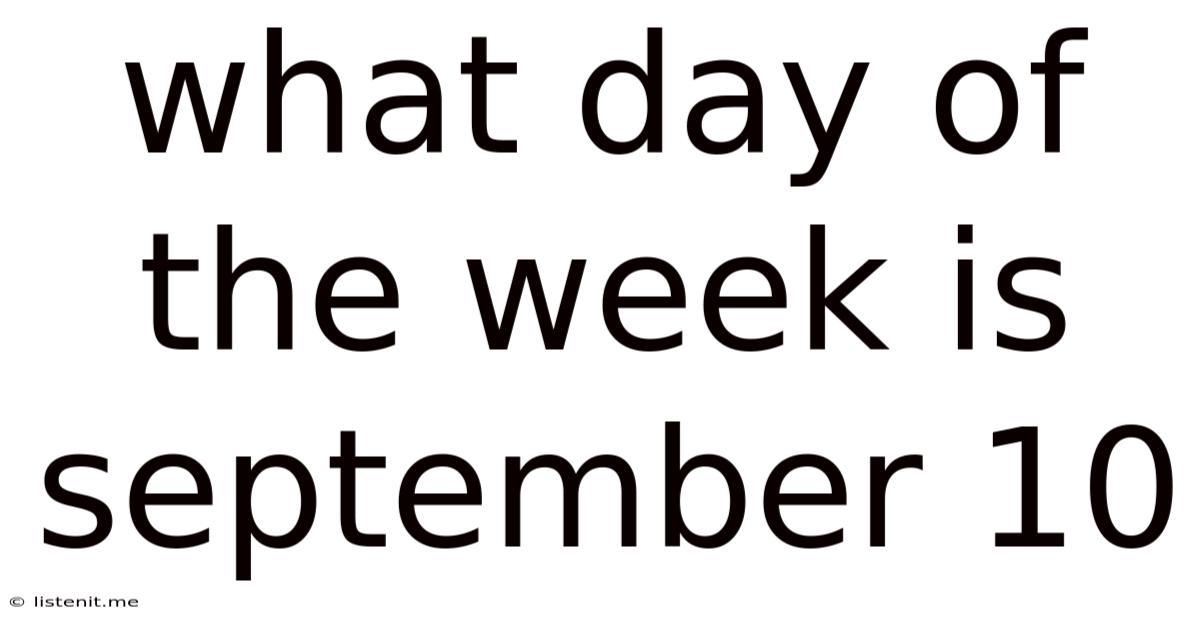 What Day Of The Week Is September 10