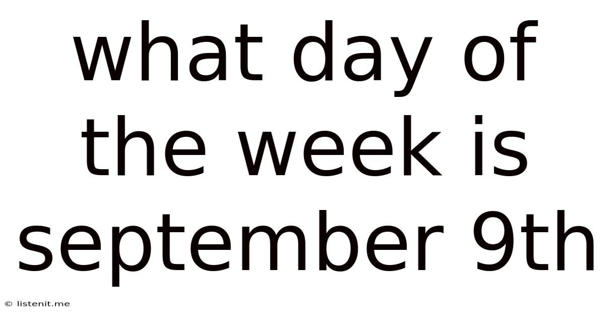 What Day Of The Week Is September 9th