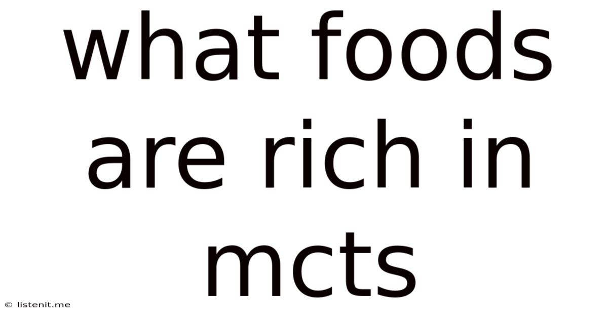 What Foods Are Rich In Mcts