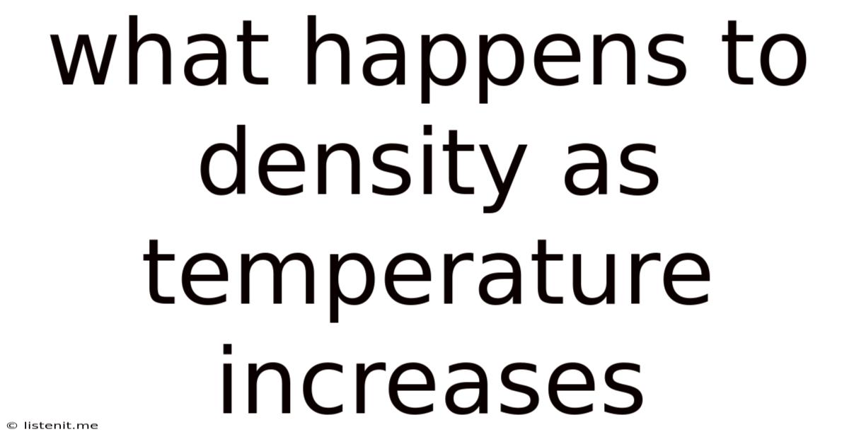 What Happens To Density As Temperature Increases