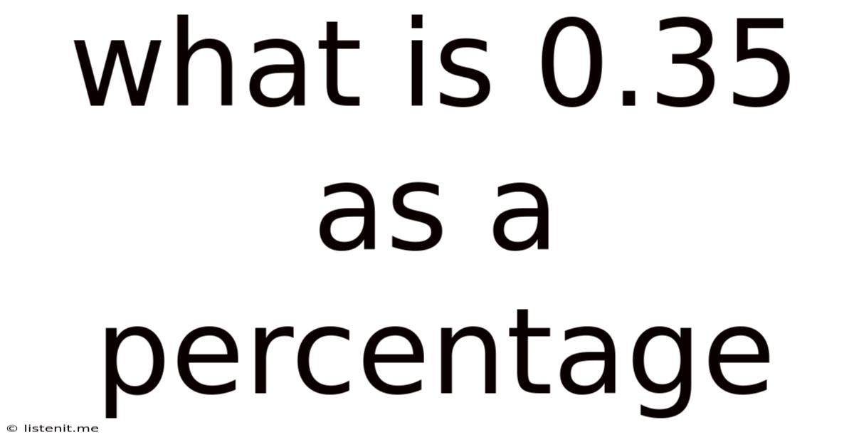 What Is 0.35 As A Percentage