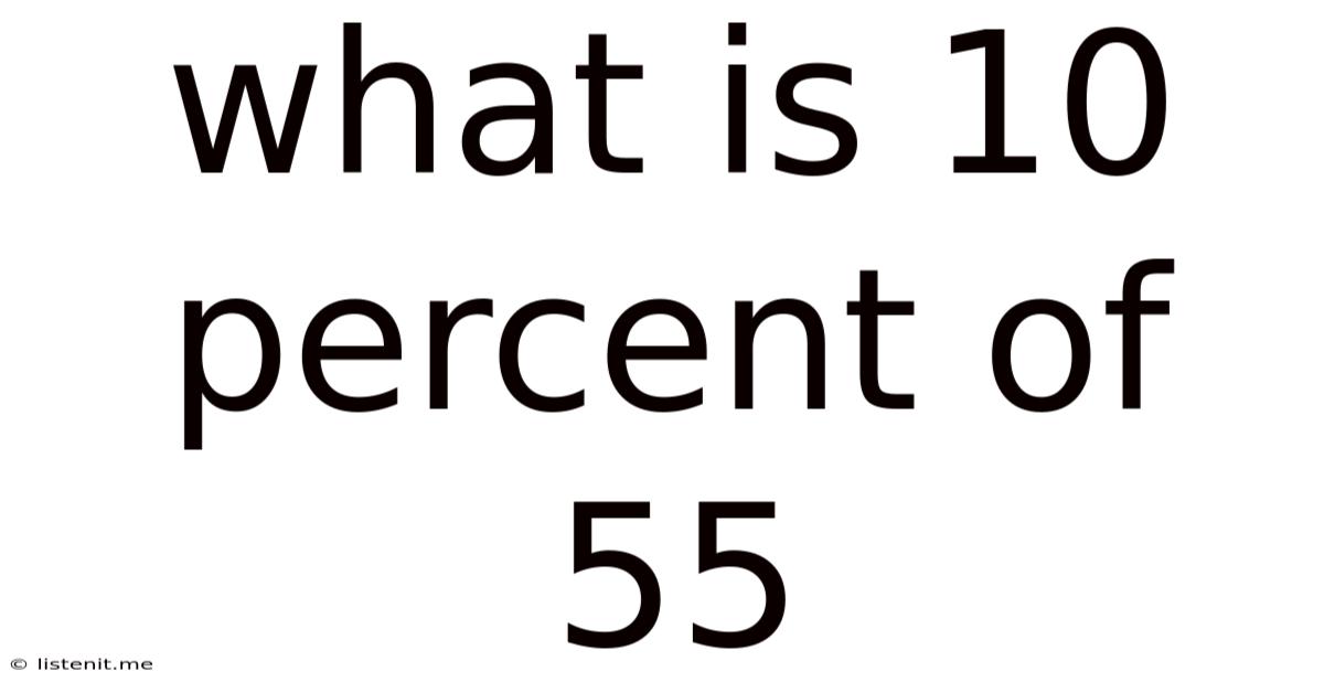 What Is 10 Percent Of 55