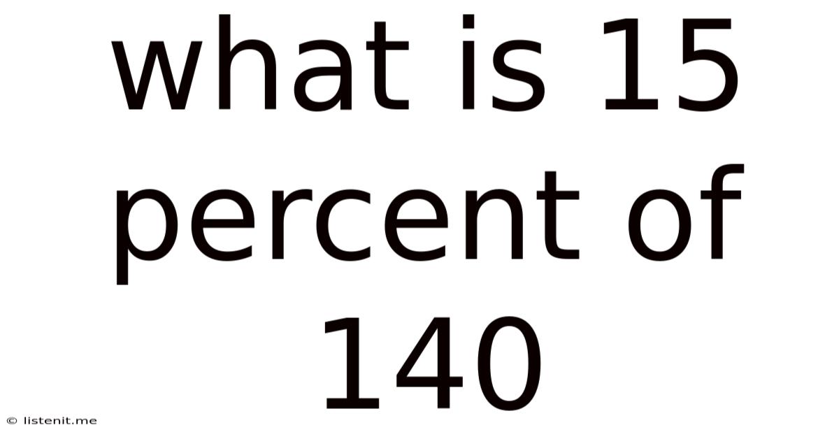 What Is 15 Percent Of 140