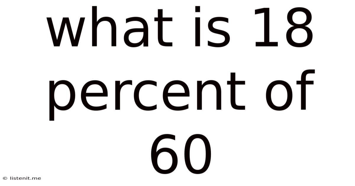 What Is 18 Percent Of 60