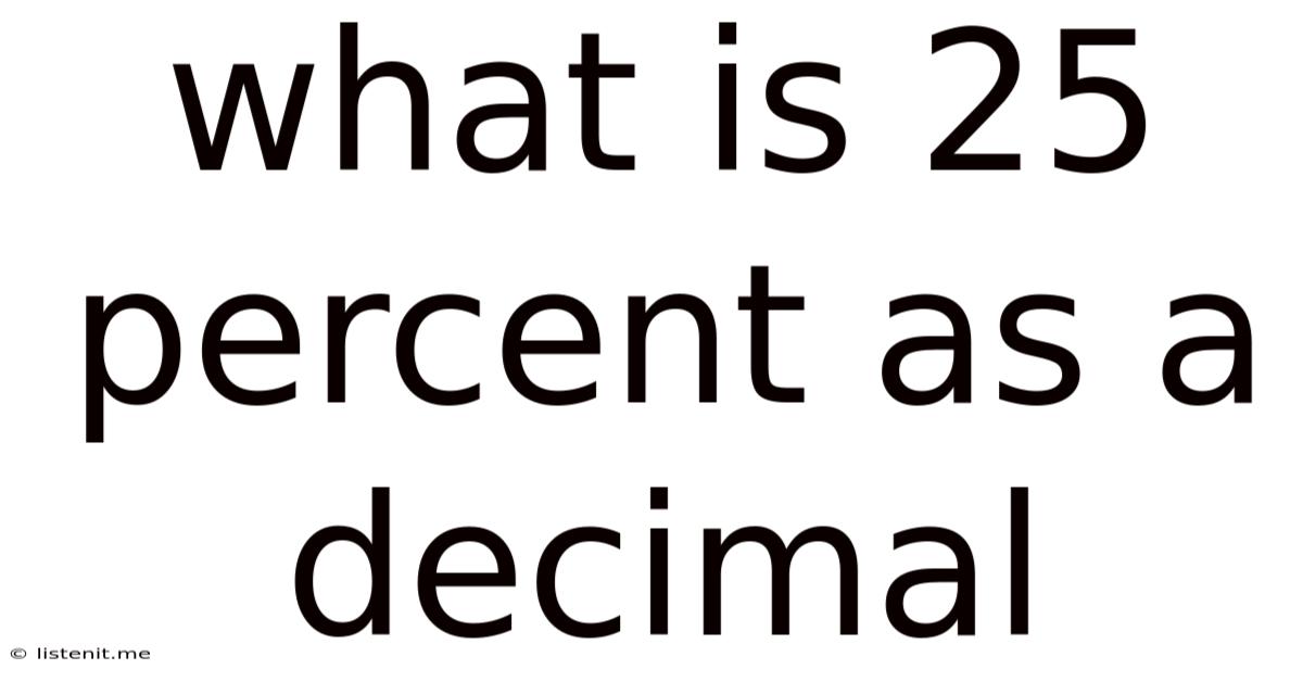 What Is 25 Percent As A Decimal