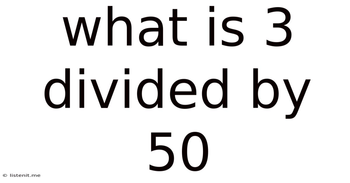 What Is 3 Divided By 50