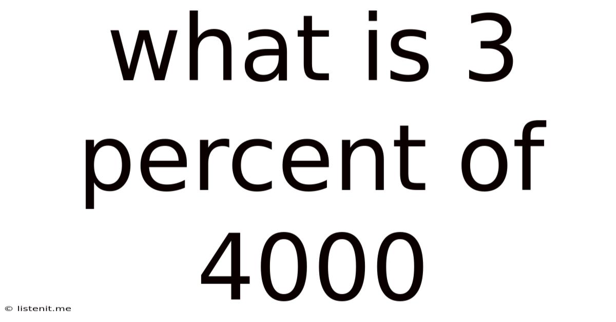 What Is 3 Percent Of 4000