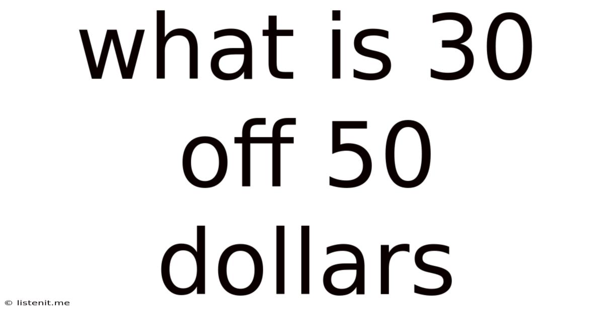 What Is 30 Off 50 Dollars