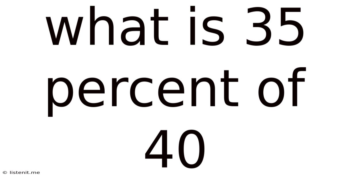 What Is 35 Percent Of 40