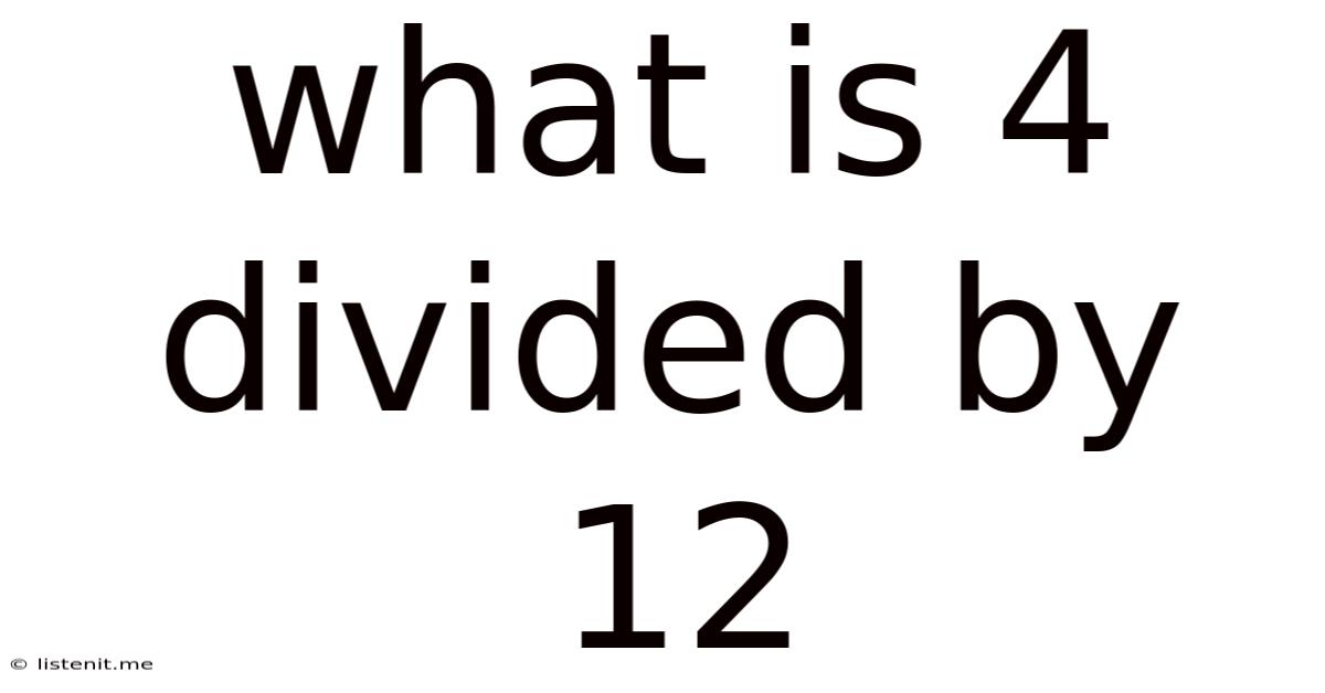 What Is 4 Divided By 12
