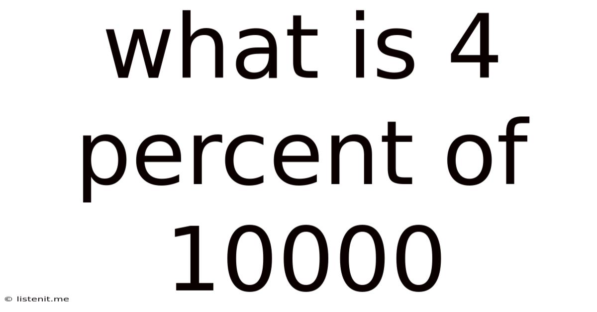 What Is 4 Percent Of 10000
