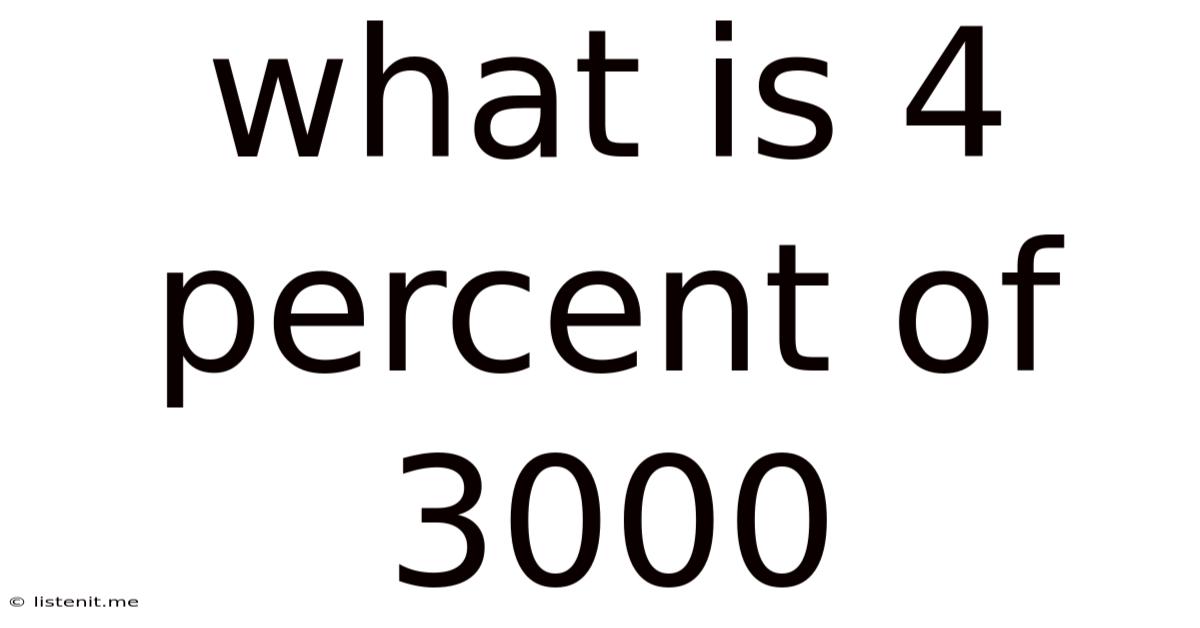 What Is 4 Percent Of 3000