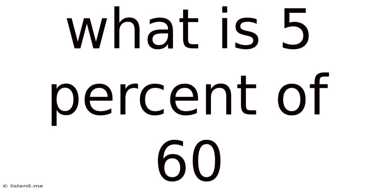 What Is 5 Percent Of 60