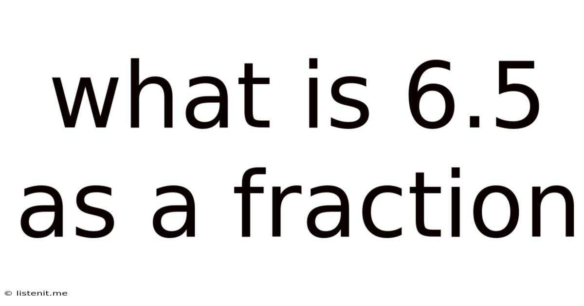 What Is 6/5 As A Fraction